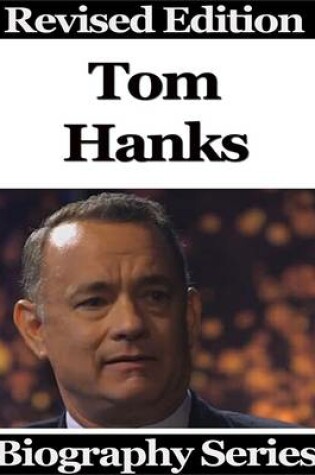 Cover of Tom Hanks - Biography Series