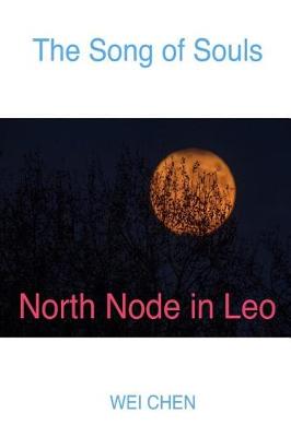 Book cover for The Song of Souls North Node in Leo