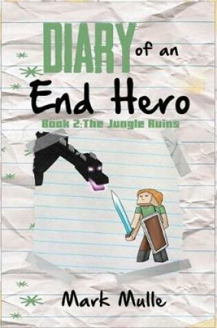 Cover of Diary of an End Hero, (Book 2)