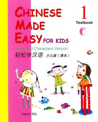 Book cover for Chinese Made Easy for Kids vol.1 - Textbook