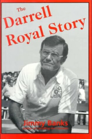 Cover of The Darrell Royal Story