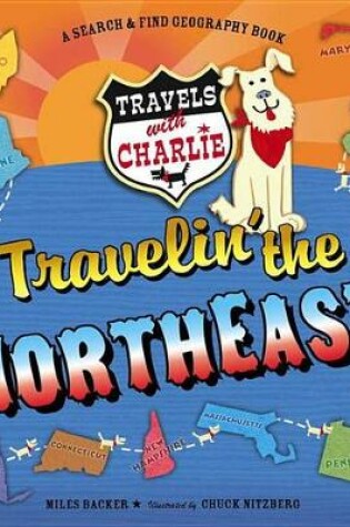 Cover of Travels with Charlie: Travelin' the Northeast