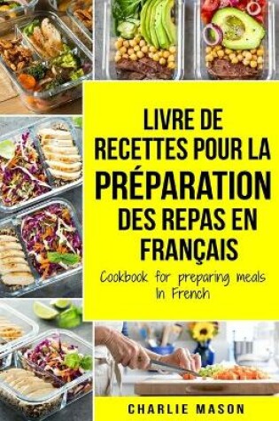 Cover of Livre de recettes pour la préparation des repas En français / Cookbook for preparing meals In French