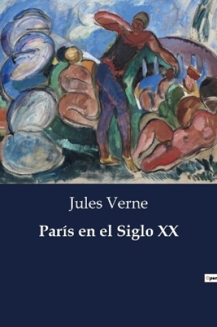 Cover of París en el Siglo XX