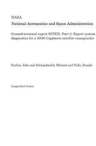 Cover of Ground Terminal Expert (Gtex). Part 2