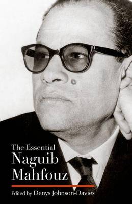 Book cover for Essential Naguib Mahfouz: Novels, Short Stories, Autobiography