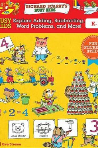 Cover of Busy Kids Explore Addition, Subtraction and Word Problems!