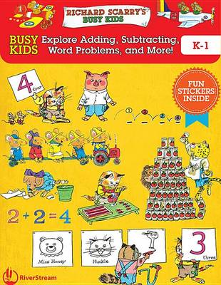 Cover of Busy Kids Explore Addition, Subtraction and Word Problems!