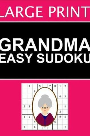 Cover of Grandma Easy Sudoku
