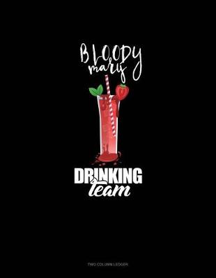 Book cover for Bloody Mary Drinking Team