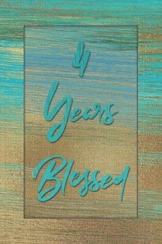 Cover of 4 Years Blessed