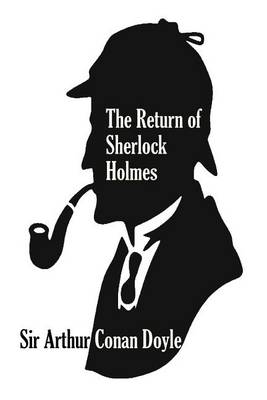 Book cover for The Return of Sherlock Holmes (A Collection of Holmes Adventures)