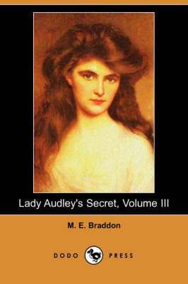 Book cover for Lady Audley's Secret, Volume III (Dodo Press)