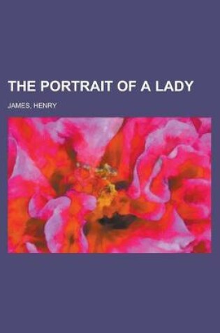 Cover of The Portrait of a Lady Volume 1