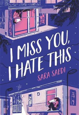 Book cover for I Miss You, I Hate This