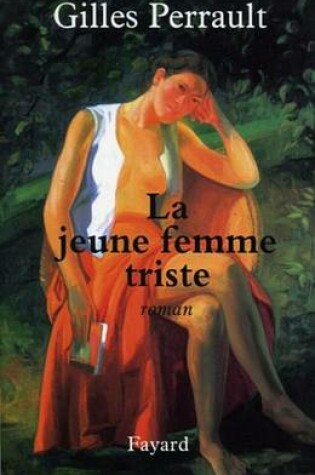 Cover of La Jeune Femme Triste