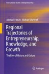 Book cover for Regional Trajectories of Entrepreneurship, Knowledge, and Growth