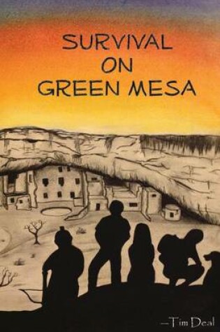 Cover of Survival on Green Mesa