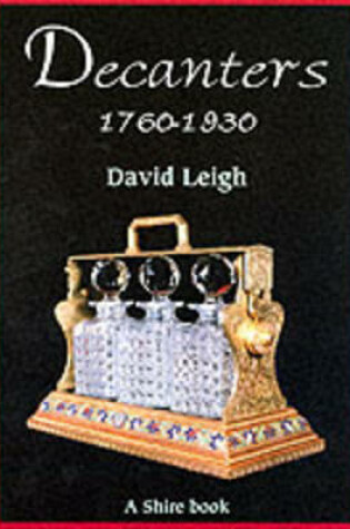 Cover of Decanters 1760-1930