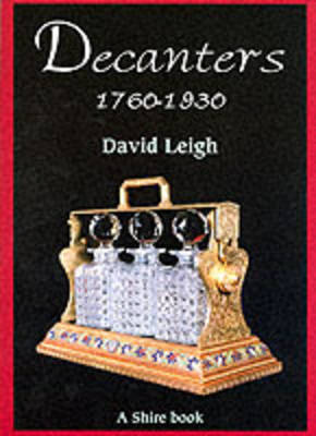 Cover of Decanters 1760-1930