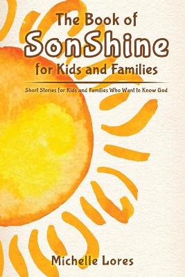 Book cover for The Book of SonShine for Kids and Families