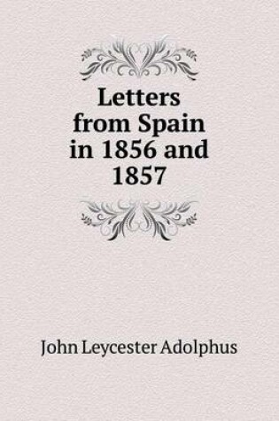 Cover of Letters from Spain in 1856 and 1857