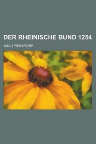 Cover of Der Rheinische Bund 1254