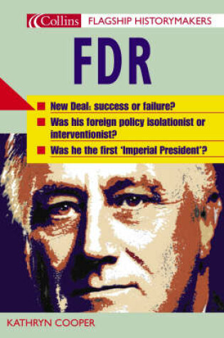 Cover of FLAGSHIP HISTORYMAKERS: FDR