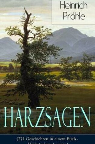 Cover of Harzsagen (271 Geschichten in Einem Buch - Vollständige Ausgabe)