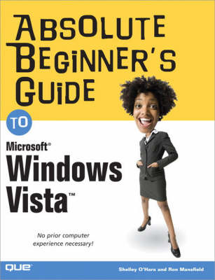 Book cover for Absolute Beginner's Guide to Microsoft Windows Vista