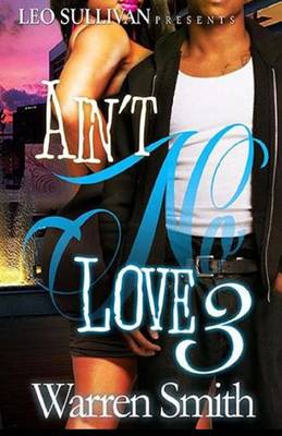 Book cover for Ain't No Love 3