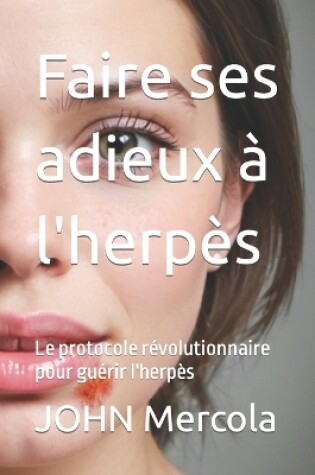 Cover of Faire ses adieux � l'herp�s