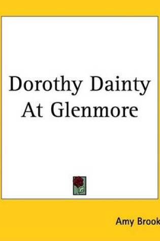 Cover of Dorothy Dainty at Glenmore