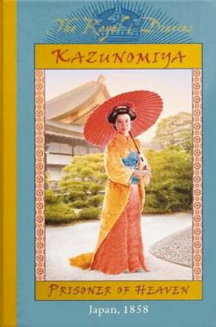 Cover of Kazunomiya, Prisoner of Heaven