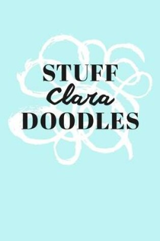 Cover of Stuff Clara Doodles