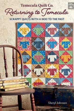 Cover of Temecula Quilt Co. Returning to Temecula