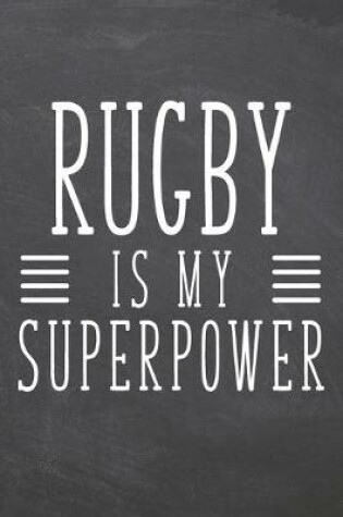 Cover of Rugby is my Superpower