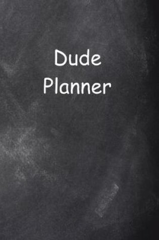 Cover of 2020 Daily Planner For Men Dude Planner Chalkboard Style 388 Pages