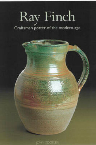Cover of Ray Finch Craftsman Potter of the Modern Age