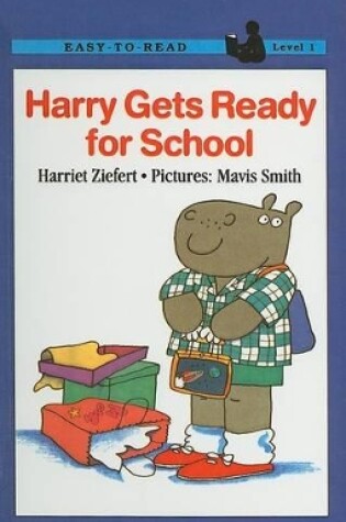 Cover of Harry Gets Ready for School