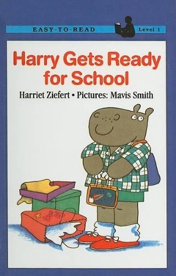 Cover of Harry Gets Ready for School