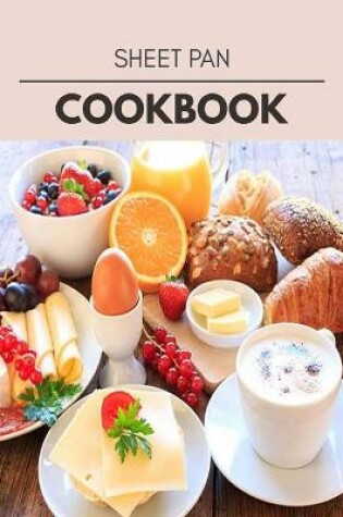 Cover of Sheet Pan Cookbook