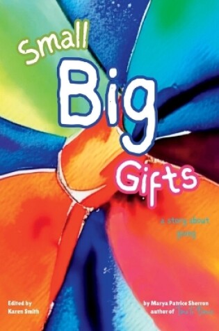 Cover of Small Big Gifts