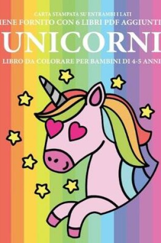 Cover of Libro da colorare per bambini di 4-5 anni (Unicorni)