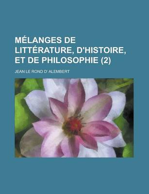 Book cover for Melanges de Litterature, D'Histoire, Et de Philosophie (2)