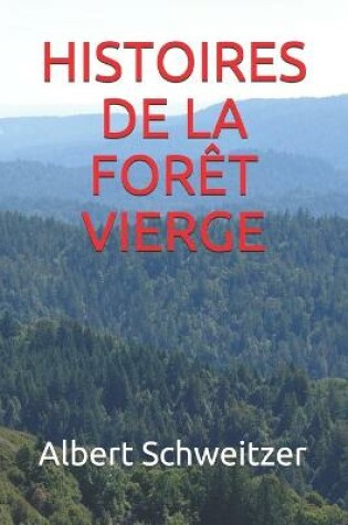 Cover of Histoires de la Foret Vierge