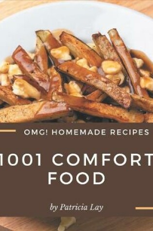 Cover of OMG! 1001 Homemade Comfort Food Recipes