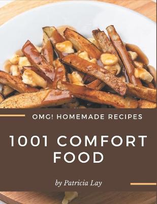 Book cover for OMG! 1001 Homemade Comfort Food Recipes