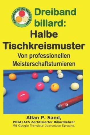 Cover of Dreiband Billard - Halbe Tischkreismuster