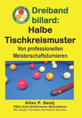 Book cover for Dreiband Billard - Halbe Tischkreismuster